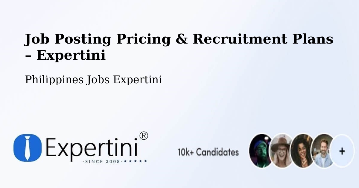 Job Posting Pricing & Recruitment Plans – Sumabnit - Sumabnit, Philippines Jobs Expertini